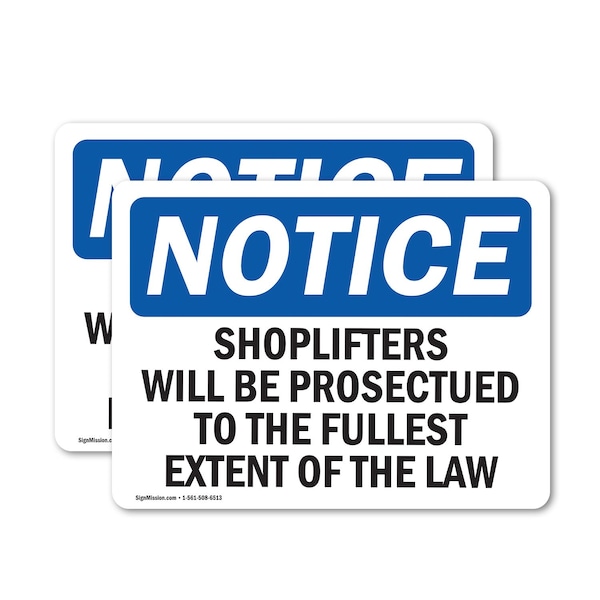 Signmission Shoplifters Will Be Prosecuted OSHA Notice Sign, Vinyl Decal, 10in W x 7in L, 2PK OS-2PACK-NS-D-710-L-16580 - main